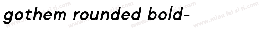 gothem rounded bold字体转换